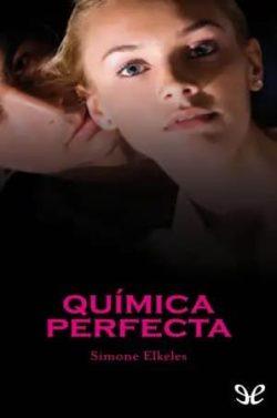 Química  perfecta  |  Simone  Elkeles
