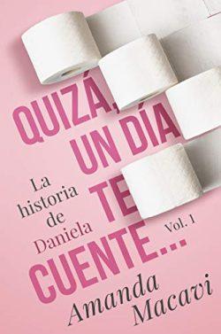 Quizá,  un  día  te  cuente  |  Amanda  Macavi