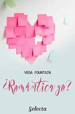 ¿Romántica  yo?  |  Vega  Fountain