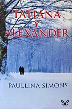 Tatiana  y  Alexander  (El  jinete  de  bronce  2)  |  Paullina  Simons
