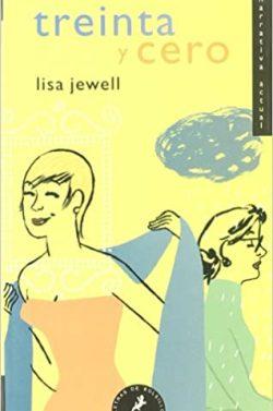 Treinta  y  cero  |  Lisa  Jewell