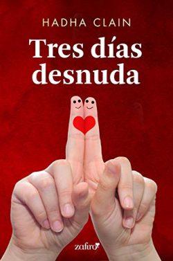 Tres  días  desnuda  |  Hadha  Clain