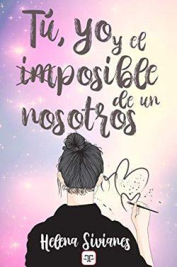 Tu,  yo  y  el  imposible  de  un  nosotros  |  Helena  Sivianes
