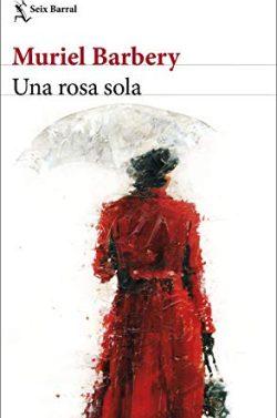 Una  rosa  sola  |  Muriel  Barbery