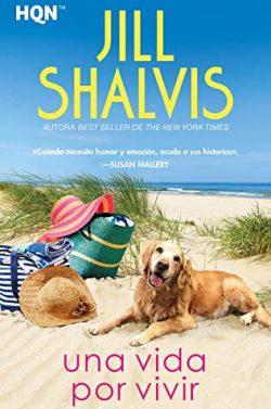 Una  vida  por  vivir  |  Jill  Shalvis