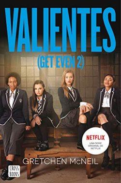 Valientes  (Get  even  2)  |  Gretchen  McNeil